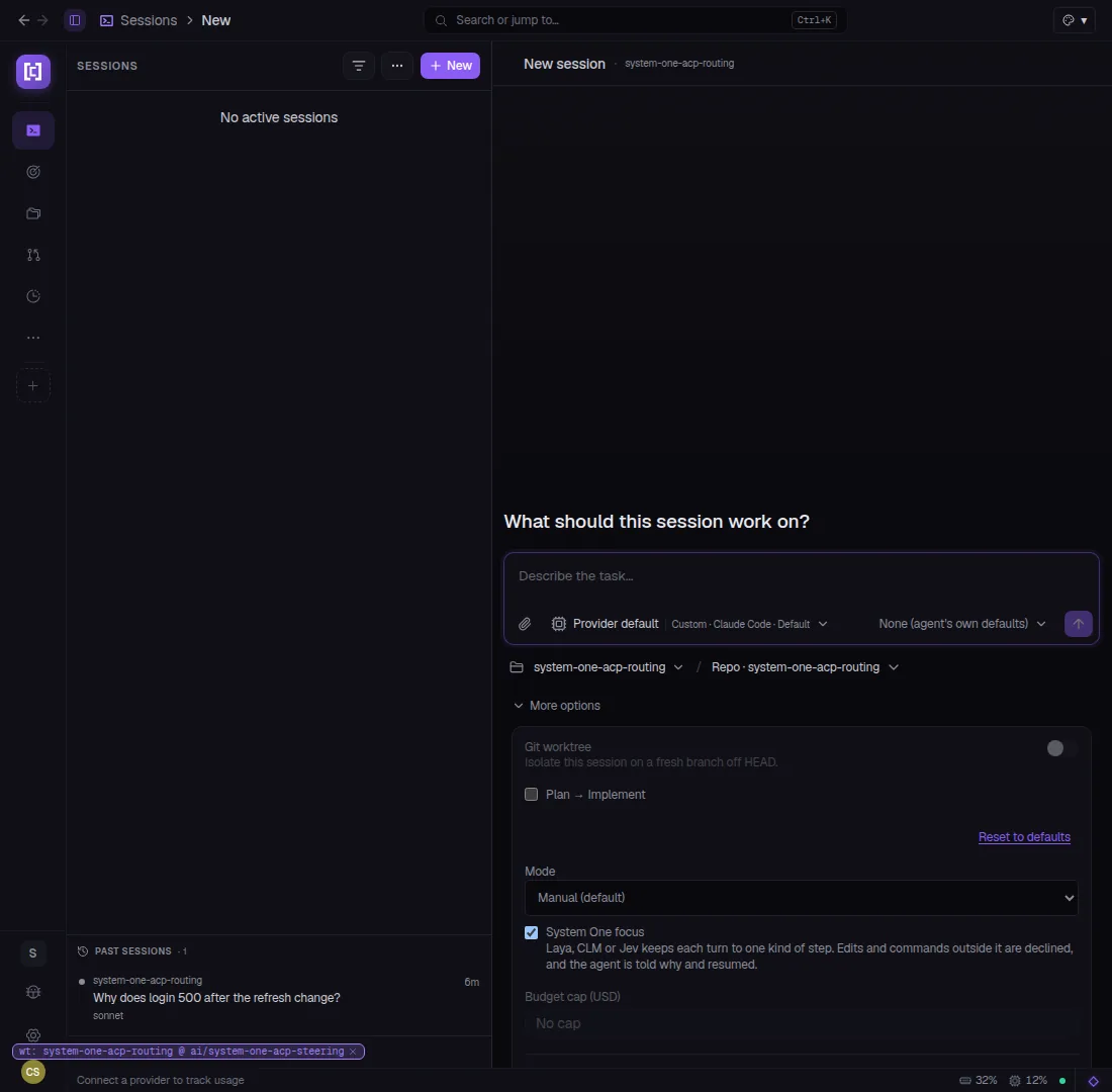 CuttleCode new-session dialog showing the System One focus checkbox checked, with the description 'Laya, CLM or Jev keeps each turn to one kind of step. Edits and commands outside it are declined, and the agent is told why and resumed.'